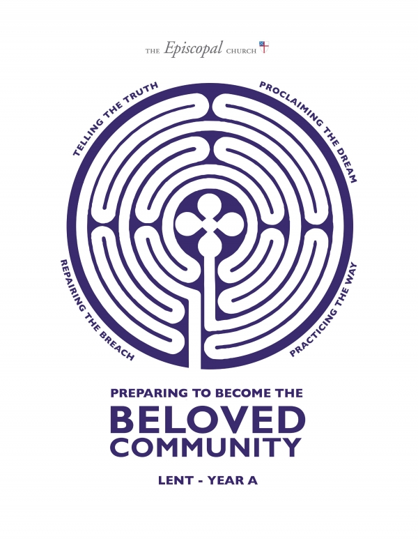 Lent 2023: Preparing to Become the Beloved Community
