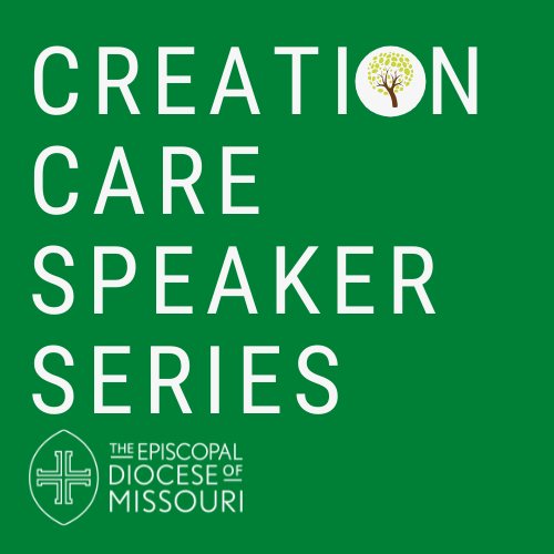 Creation Care Speaker Series