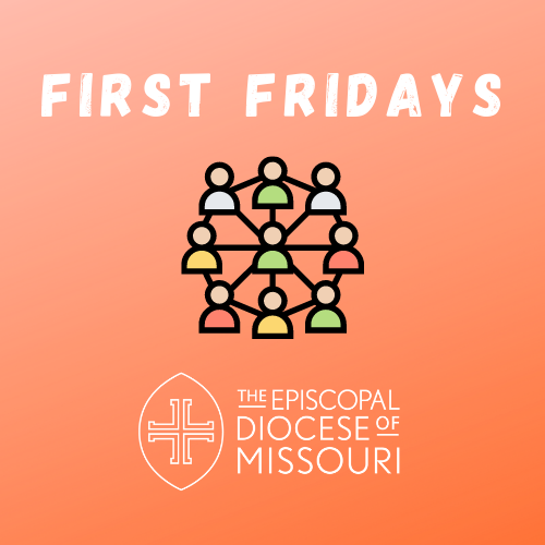 First Fridays: An Open Forum for Church Communicators