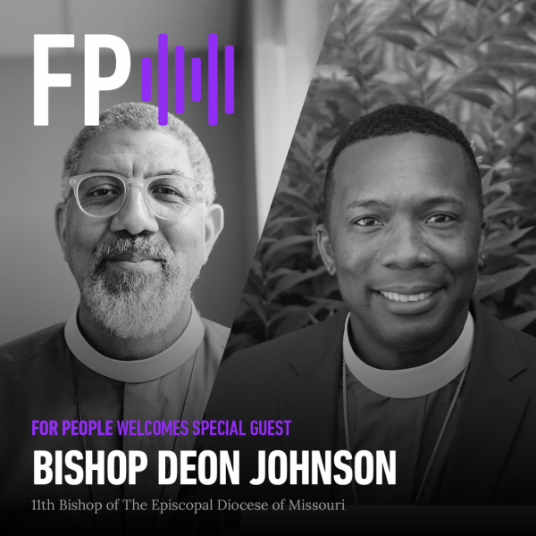 Bishop Deon Johnson Featured in For People Podcast