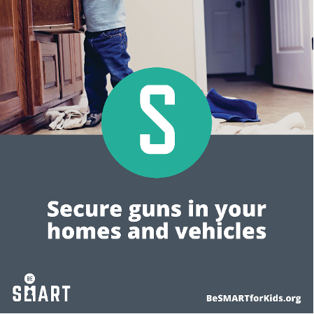 Be SMART: Step One - Secure your guns