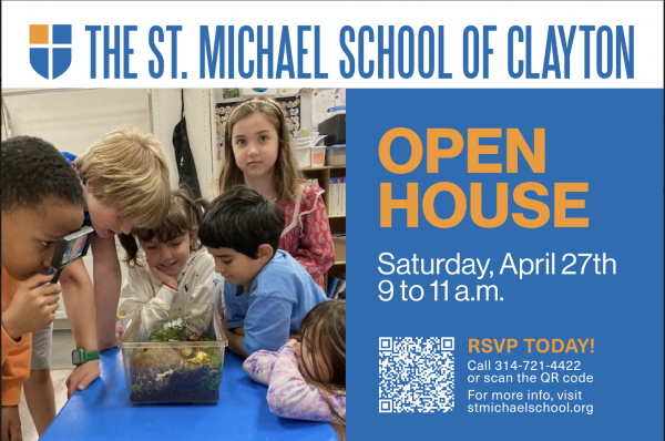 Open House at The St. Michael School of Clayton